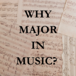 Why major in music?