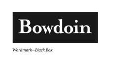 The word Bowdoin in white serif font inside a solid black rectangle. Below, the text reads Wordmark—Black Box in italics.