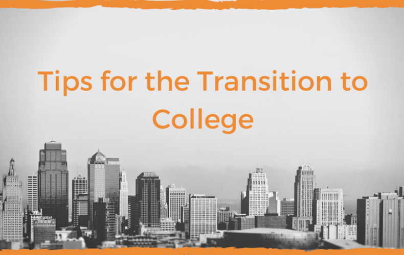 tips on transition to college written in orange color text above the buildings